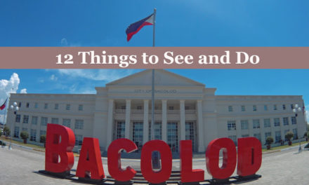 12 Things to See and Do in Bacolod