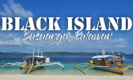 PALAWAN | Unexpected Trip in Black Island, Busuanga (Malajon Island)